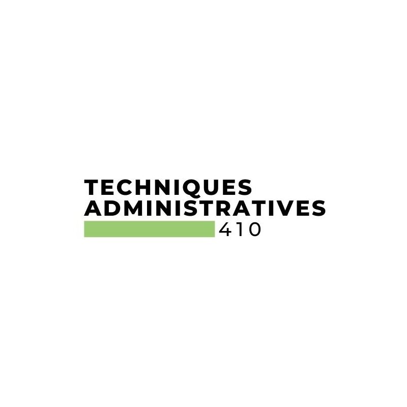 410-Techniques administratives