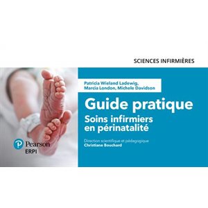 SOINS INF GUIDE PRATIQUE PÉRINATALITÉ, 5ED