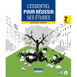 L'ESSENTIEL POUR RÉUSSIR SES ÉTUDES 2E ED + CODE / DIONNE