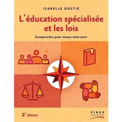 L'EDUCATION SPECIALISEE ET LOIS 2E EDITION