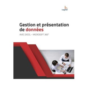 GESTION ET PRÉSENTATION DE DONNÉES -EXCEL - MICROSOFT 365